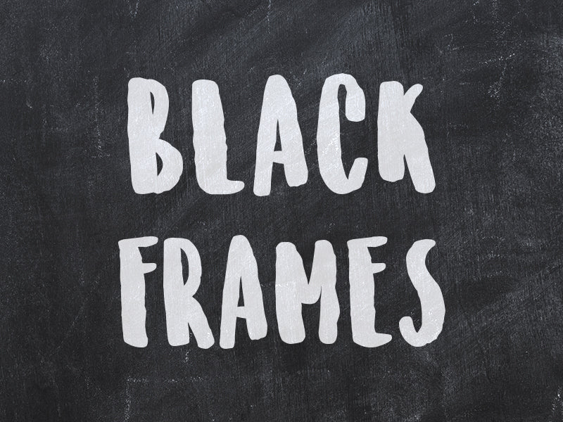 Black Frames